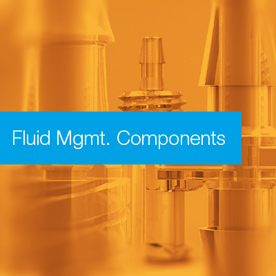 Fluid Management Components